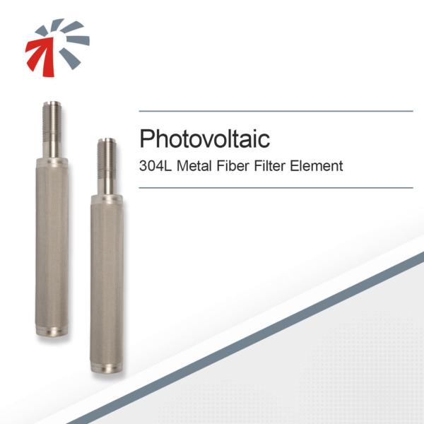 Photovoltaic 304L Metal Fiber Filter Element Customized Request and Diameter 20-200mm