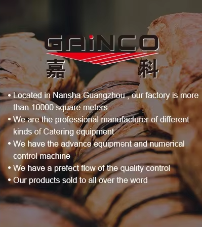 Guangzhou Gainco Catering Equipment Co., Ltd.