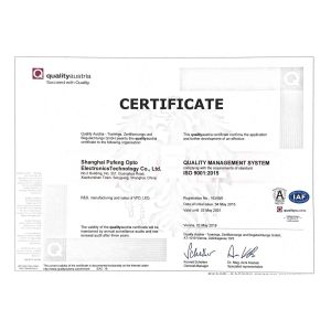 SHANGHAI PUFENG OPTO ELECTRONICS TECHNOLOGY CO.,LTD. Certifications