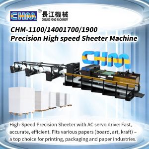 Chm Machinery Paper Reel Cutting Machine High Speed Precision Roll To Sheet Cutter