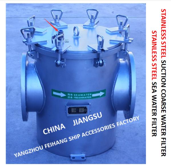 Marine Stainless Steel Coarse Water Filter Stainless Steel Sea Water Filter Model FH-AS150s Cb/T497-2012