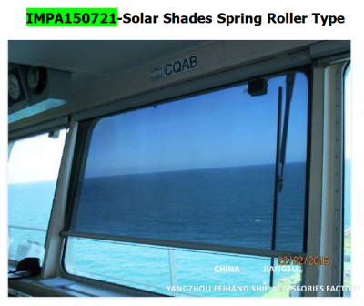 IMPA 150721 SOLAR SHADES SPRING ROLLER TYPE & SUNSHADING CURTAIN FOR SHIPBUILDING