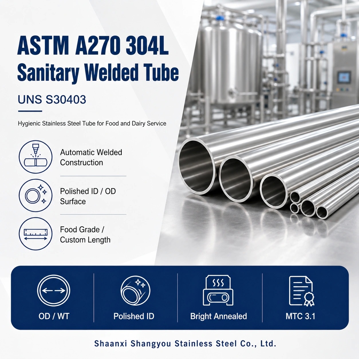ASTM A270 304L Sanitary Welded Stainless Steel Tube Low Carbon for Dairy and Food Industry Service