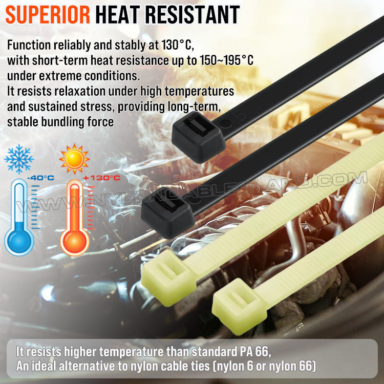 OEM / ODM Supplier of Nylon 46 (Polyamide 46 / PA46) High Temperature Cable Zip Ties High Heat Resistant Nylon 46 (Polyamide 46, PA46) Cable Tie, 300mm x 7.6, 130LBS / 560N, For High Temperature Environments