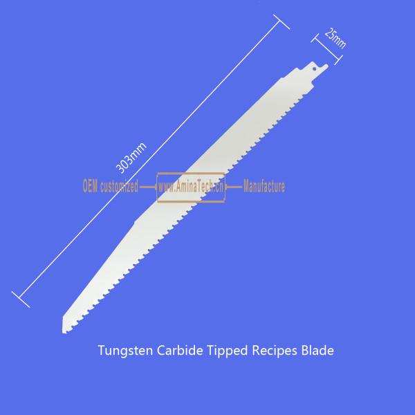 Tungsten Carbide Tipped Recipes Blade 12-300mm,Reciprocating