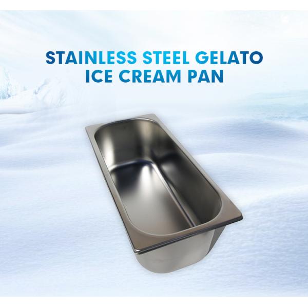 Stainless Steel 202 Gelato Ice Cream Pan for Ice Cream Freezer