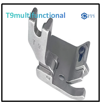 T9 Unibersal Press Foot Adjustable Rolled Edge , Folded And Wrapped Edge Three In One Multi-Functional Press Foot