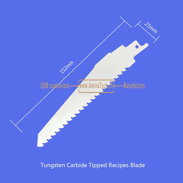 Tungsten Carbide Tipped Recipes Blade 6-150mm,Reciprocating