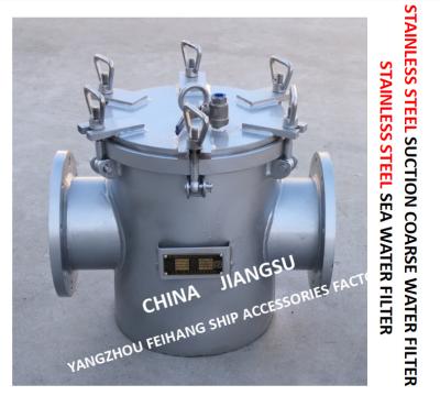 Basket Stainless Steel Sea Water Straines For Ballast Fire Fighting System Model AS150 Cb/T497-2012