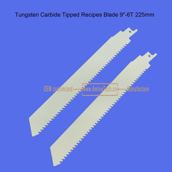 Tungsten Carbide Tipped Recipes Blade 9-225mm,Reciprocating