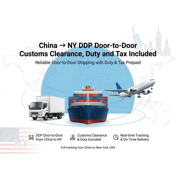 China NY DDP Door-to-Door Customs Clearance Duty And Tax Included
