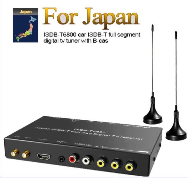 ISDB-T6800 Japan car ISDB-T full with 1 seg digital tv tuner B-CAS