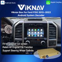 Viknav Android system decoder Box for Ford F150 2015-2022 Only Support Original Car Screen