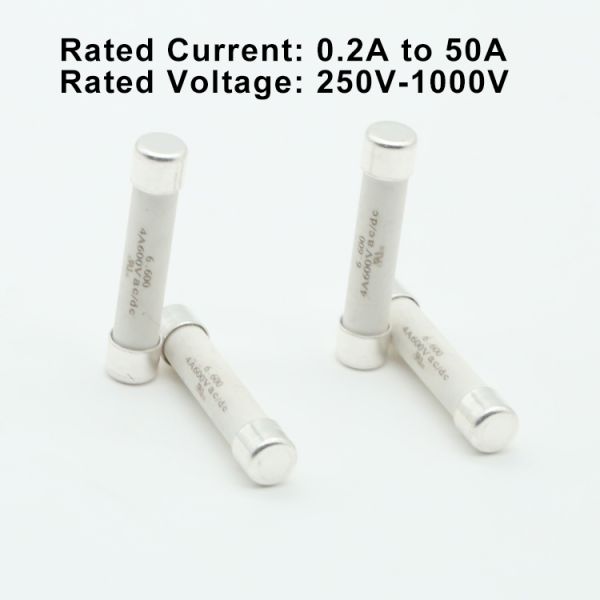 0.2A to 50A 250VAC 250VDC 300VAC 300VDC 500VAC 500VDC 600VAC 600VDC 750VAC 750VDC 1000VAC 1000VDC 10KA Fast Acting 6x32mm Ceramic Fuse