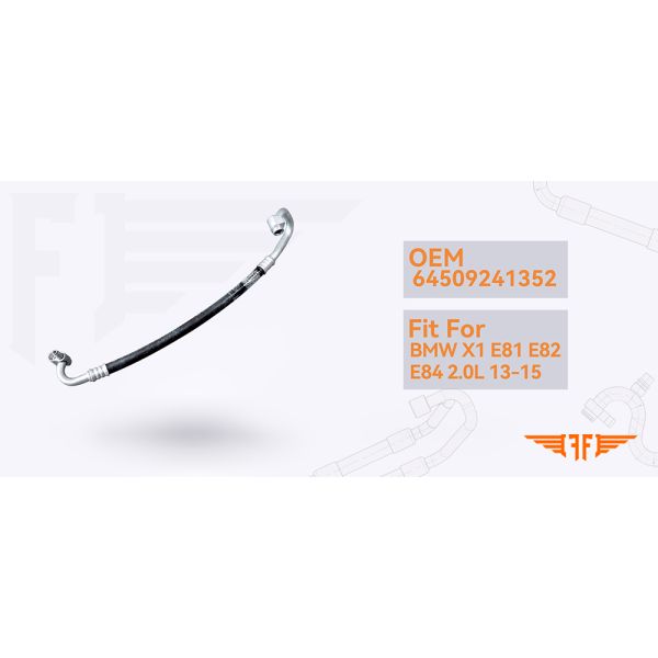BMW X1 E81 E82 64509241352 Suction AC Hose For 13-15 2.0L  E84