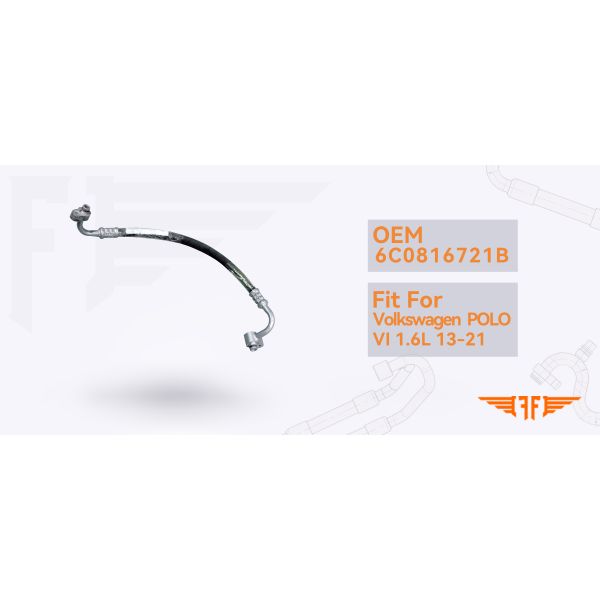 6C0816721B 13-21 Volkswagen AC Pipe Car POLO VI 1.6L AC Tube For Car