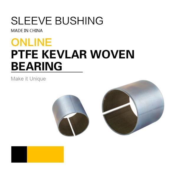 Kevlar Woven Sleeve Bearings , Purchase Order Now 30% Off 1 Order，High Quality,Customized