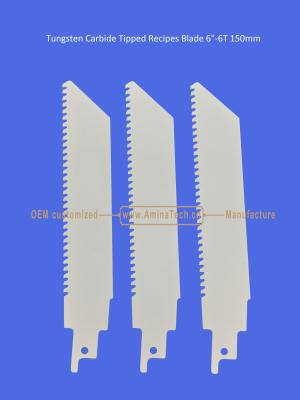 Tungsten Carbide Tipped Recipes Blade 6-6T 150mm,Reciprocating
