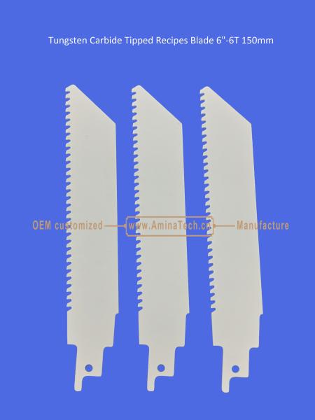 Tungsten Carbide Tipped Recipes Blade 6-6T 150mm,Reciprocating ,Power Tools