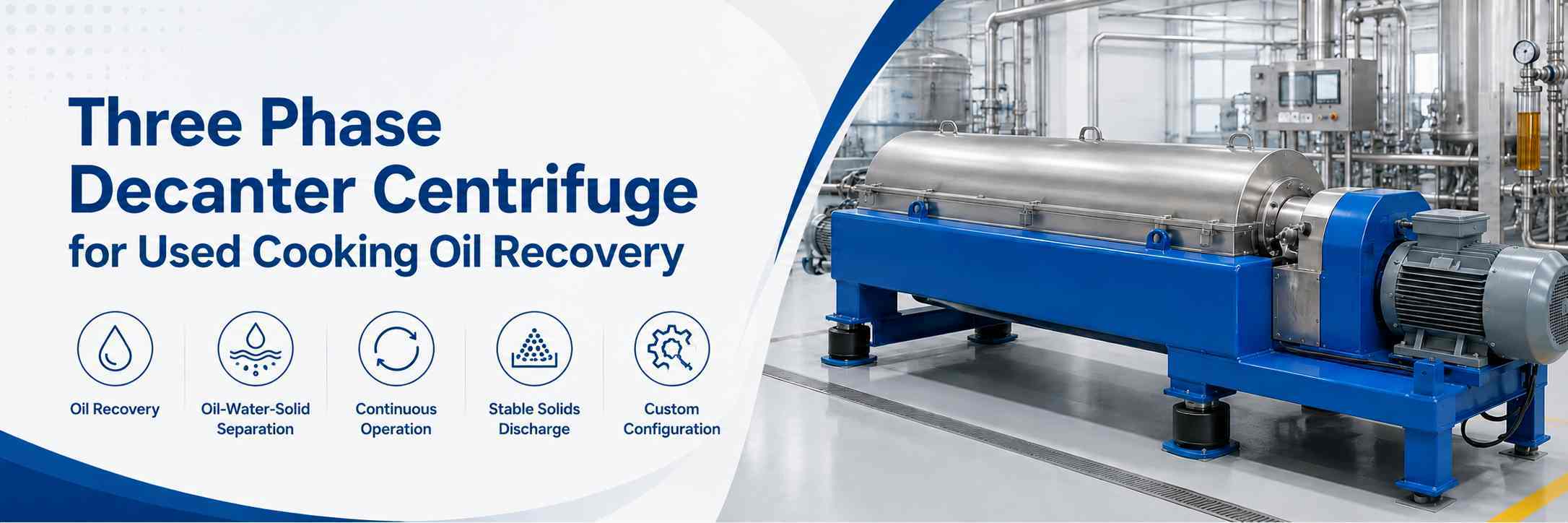 Three Phase Decanter Centrifuge for Used Cooking Oil Recovery