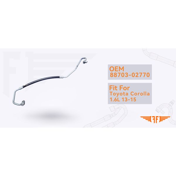88703-02770 Car Aircon Hoses 13-15 Toyota Corolla 1.6L Car AC Discharge Line