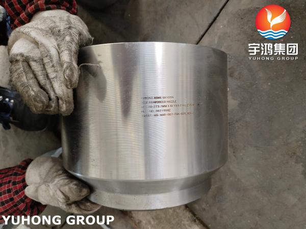 SA105N Self Reinforced Pressure Vessel Nozzle For High Pressure Environment
