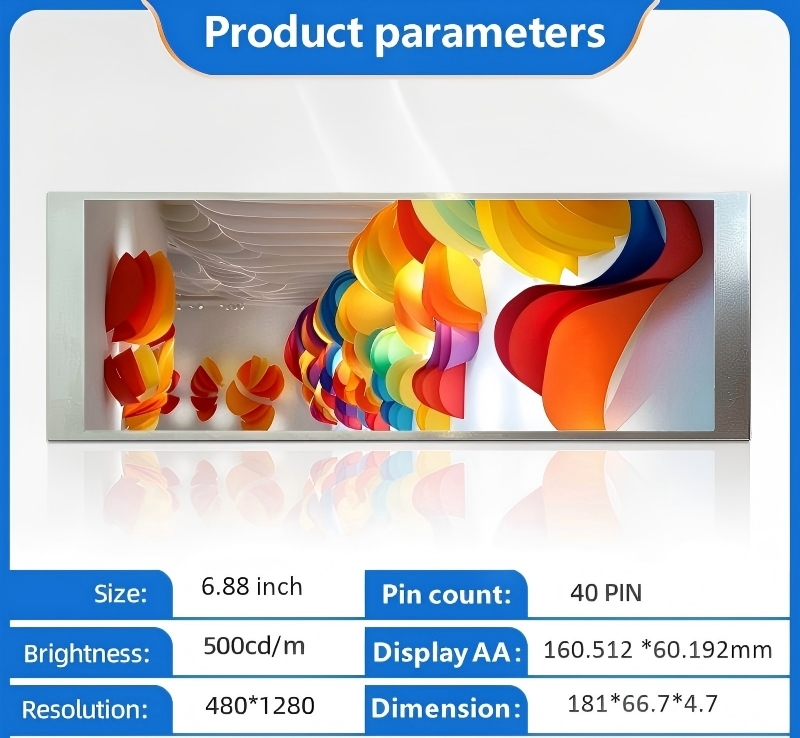 6.88 Inch Incell TFT LCD Module with 480×1280 Resolution MIPI Interface and Ultra Wide Temperature -30~+80℃ Bar Type LCD Display