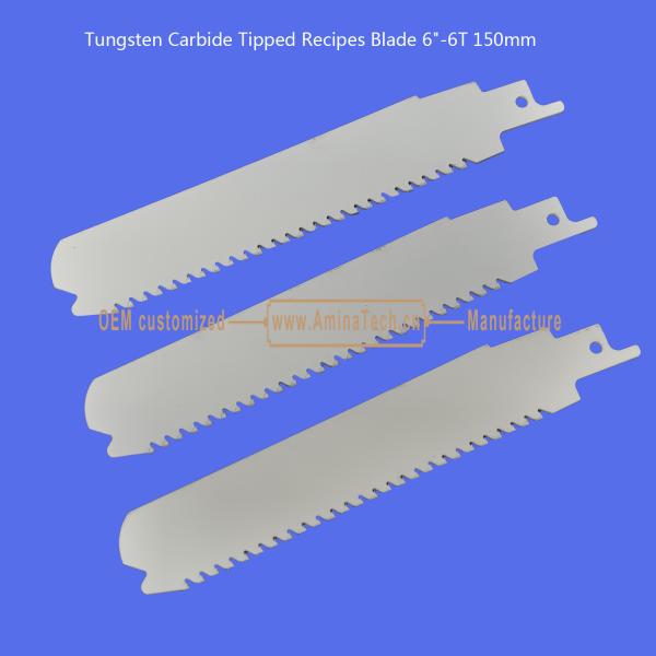 Tungsten Carbide Tipped Recipes Blade 6-6T 150mm,Reciprocating