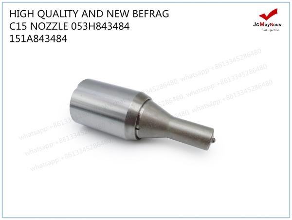 HIGH QUALITY AND NEW BEFRAG C15 NOZZLE 053H843484 151A843484 FOR CAT CATERPILLAR C15 INJECTOR
