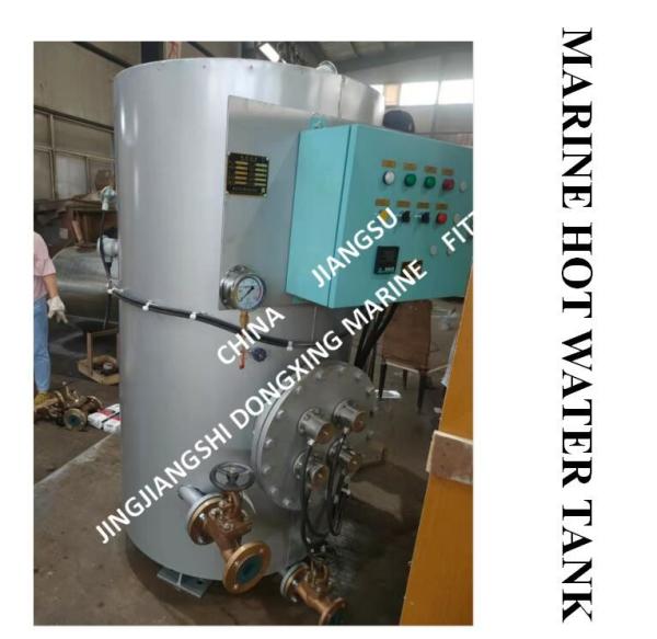MARINE HOT WATER TANK - ELECTRIC HEATING HOT WATER TANK - STEAM ELECTRIC HEATING HOT WATER TANK