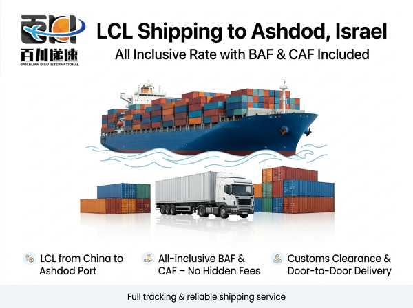 Israel LCL Shipping Ashdod Port All Inclusive Rate Include BAF / CAF