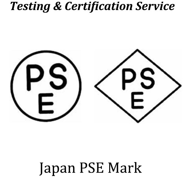Japan'S PSE Certification Compulsory Safety Certification For Electronic