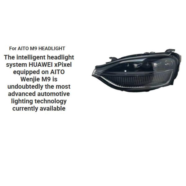 New AITO/SERES M9 Headlight 4000 Lm 6000K Original Auto Headlight for AITO M9 Easy Installation